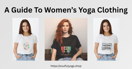 Yoga Clothes for Women: Style, Comfort & Confidence on the Mat