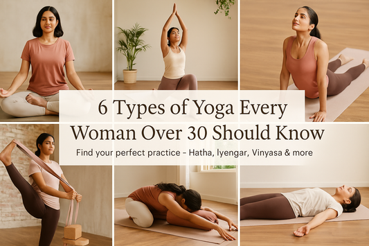 6 Types of Yoga Every Woman Over 30 Should Know About